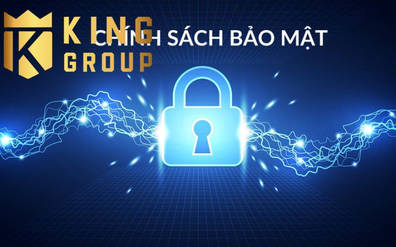 chính sách bảo mật KingGroup