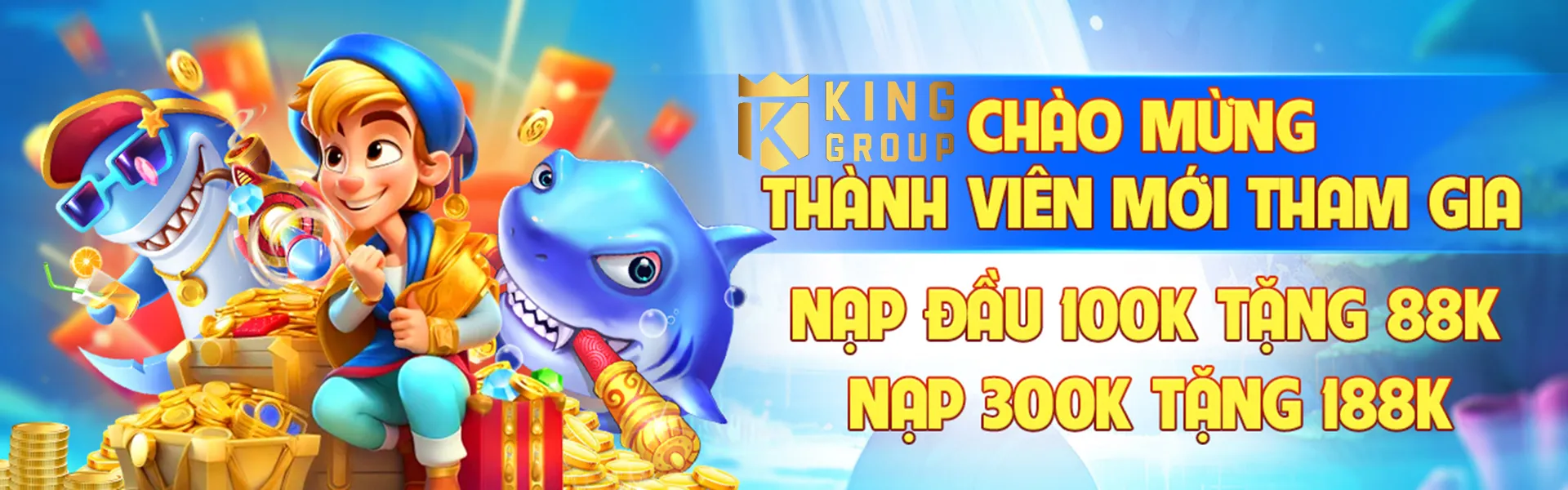 Khuyến mãi chào mừng thành viên mới KingGroup tặng 88k